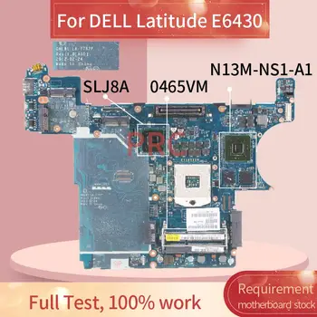 CN-0465VM 0465VM DELL Latitude E6430 Laptop Anakart QAL81 LA-7782P SLJ8A N13M-NS1-A1 DDR3 Dizüstü Anakart